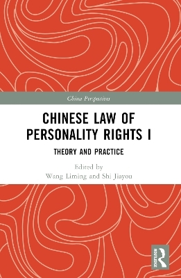 Chinese Law of Personality Rights I - 