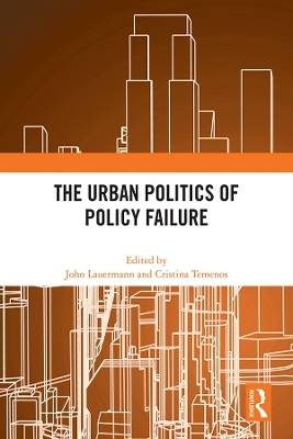 The Urban Politics of Policy Failure - 