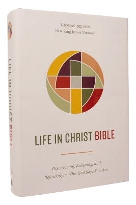 Life in Christ Bible: Discovering, Believing, and Rejoicing in Who God Says You Are  (NKJV, Hardcover, Red Letter, Comfort Print) -  Thomas Nelson