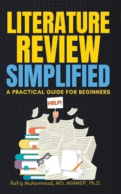 Literature Review Simplified - Rafiq Muhammad