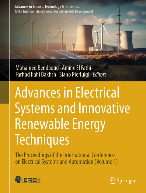 Advances in Electrical Systems and Innovative Renewable Energy Techniques - 