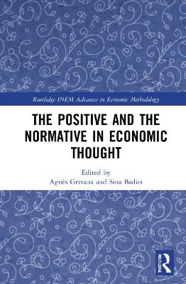 The Positive and the Normative in Economic Thought - 