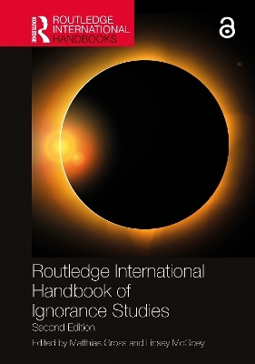 Routledge International Handbook of Ignorance Studies - 
