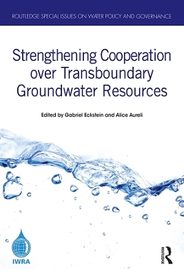 Strengthening Cooperation over Transboundary Groundwater Resources - 