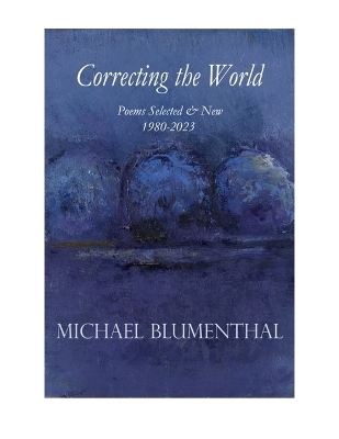 Correcting the World - Michael Blumenthal