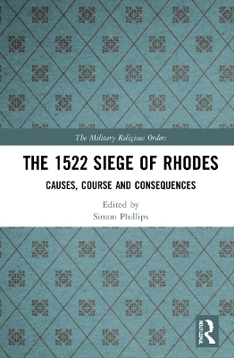 The 1522 Siege of Rhodes - 