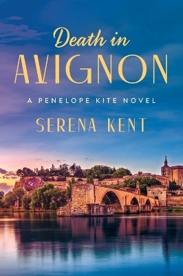 Death in Avignon - Serena Kent