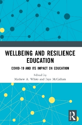 Wellbeing and Resilience Education - 