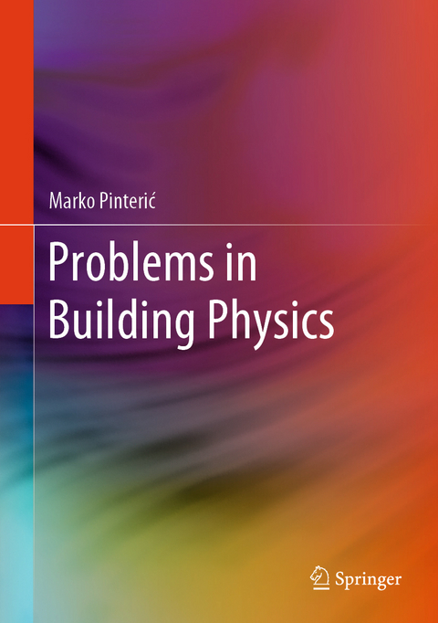 Problems in Building Physics - Marko Pinterić