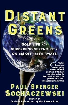 Distant Greens - Paul Spencer Sochaczewski