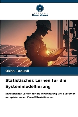 Statistisches Lernen für die Systemmodellierung - Okba Taouali