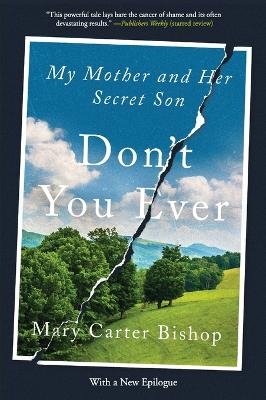 Don't You Ever - Mary Carter Bishop