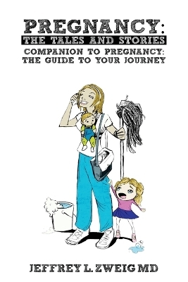 Pregnancy - Jeffrey L Zweig