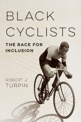 Black Cyclists - Robert J. Turpin