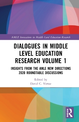 Dialogues in Middle Level Education Research Volume 1 - 