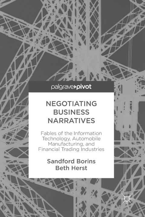 Negotiating Business Narratives - Sandford Borins, Beth Herst