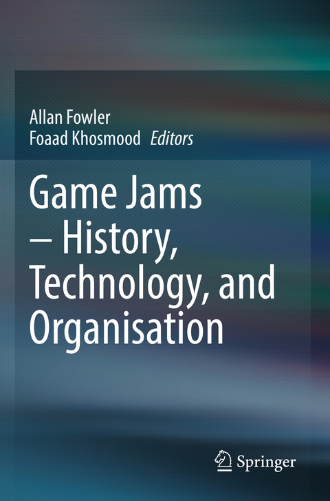 Game Jams – History, Technology, and Organisation - 