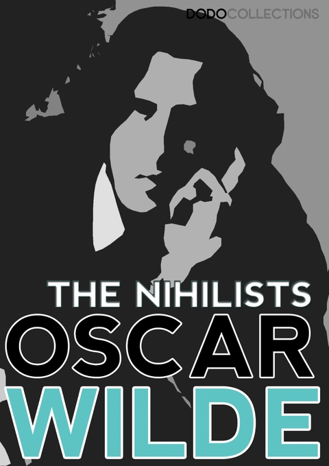 The Nihilists - Oscar Wilde