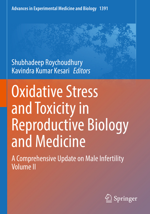 Oxidative Stress and Toxicity in Reproductive Biology and Medicine - 
