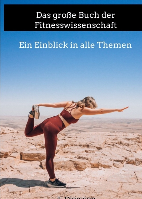 Das große Buch der Fitnesswissenschaft - Jan Dierssen