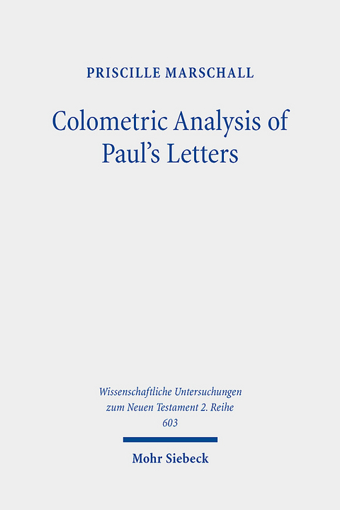 Colometric Analysis of Paul's Letters - Priscille Marschall