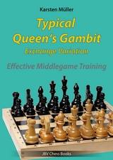 Typical Queen´s Gambit - Exchange Variation - Karsten Müller