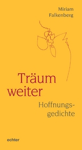 Träum weiter - Miriam Falkenberg