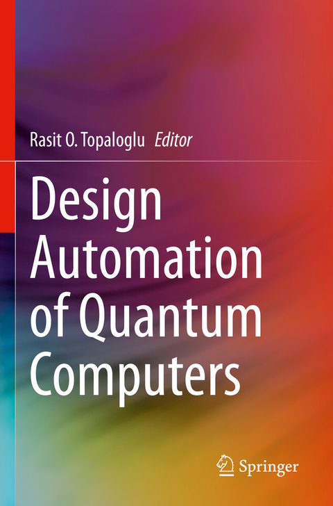 Design Automation of Quantum Computers - 