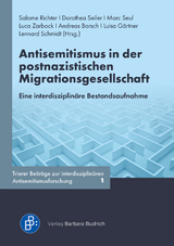Antisemitismus in der postnazistischen Migrationsgesellschaft - 