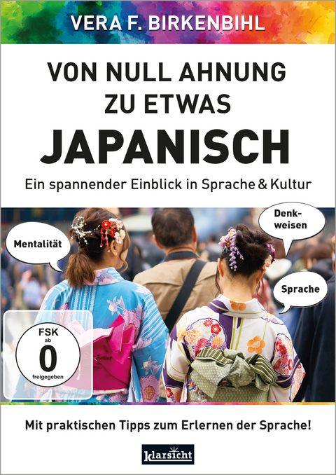 Von Null Ahnung zu etwas Japanisch - Vera F. Birkenbihl