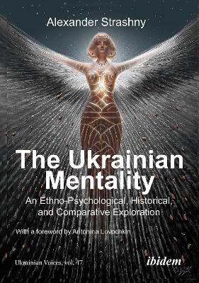 The Ukrainian Mentality - Alexander Strashny