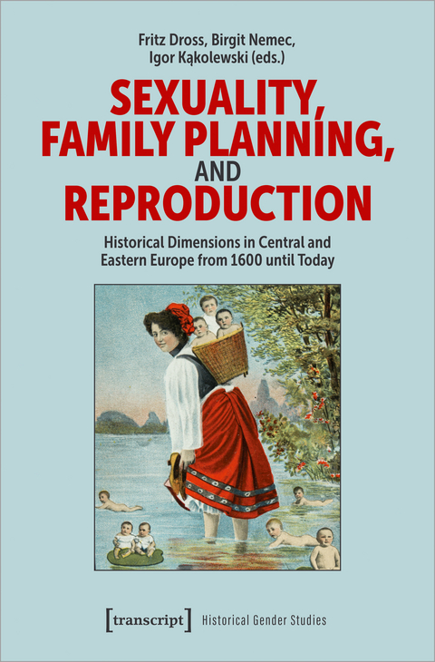 Sexuality, Family Planning, and Reproduction - 