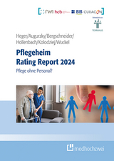 Pflegeheim Rating Report 2024 - Dörte Heger, Boris Augurzky, Ingo Kolodziej, Johannes Hollenbach, Christiane Wuckel, Henrik Bergschneider
