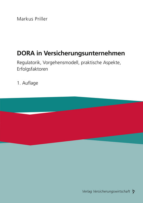 DORA in Versicherungsunternehmen - Markus Priller