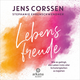 Lebensfreude - Jens Corssen, Stephanie Ehrenschwendner