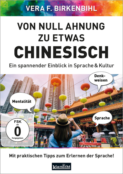 Von Null Ahnung zu etwas Chinesisch - Vera F. Birkenbihl