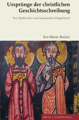 Ursprünge der christlichen Geschichtsschreibung - Eve-Marie Becker