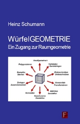 Würfelgeometrie - Heinz Schumann