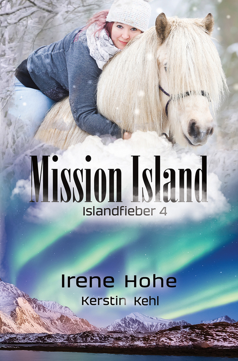 Mission Island - Irene Hohe, Kerstin Kehl