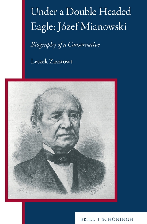 Under a Double Headed Eagle: Józef Mianowski - Leszek Zasztowt