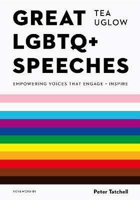 Great LGBTQ+ Speeches - Tea Uglow
