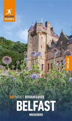 Pocket Rough Guide Weekender Belfast: Travel Guide with Free eBook - Rough Guides