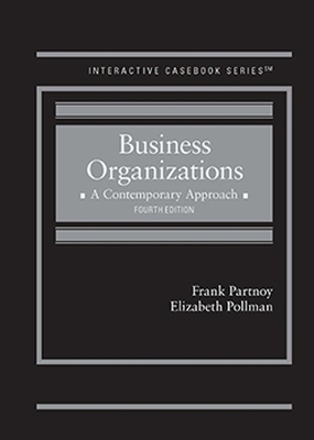 Business Organizations - Frank Partnoy, Elizabeth Pollman