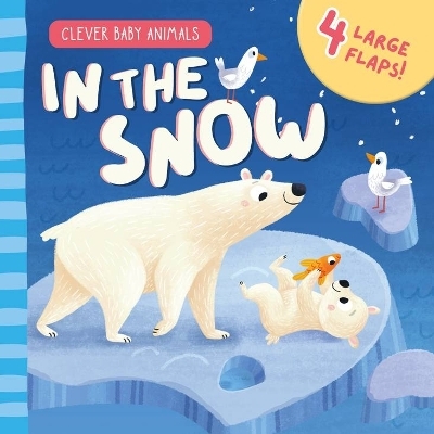 In the Snow -  Clever Publishing