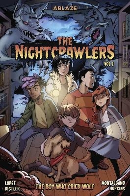 The Nightcrawlers Vol 1: The Boy Who Cried, Wolf - Marco Lopez