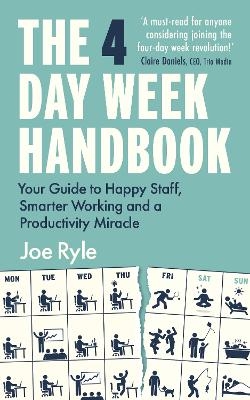 The 4 Day Week Handbook - Joe Ryle