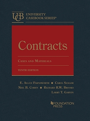 Contracts - E. Allan Farnsworth, Carol Sanger, Neil B. Cohen, Richard R.W. Brooks, Larry T. Garvin