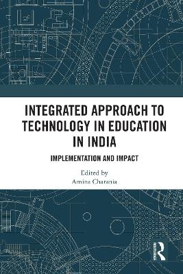 Integrated Approach to Technology in Education in India - 