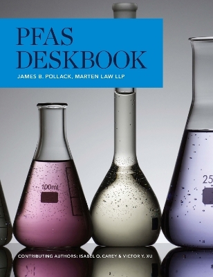 PFAS Deskbook - James B. Pollack