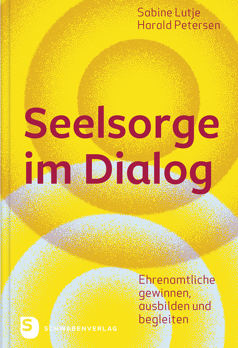 Seelsorge im Dialog - Sabine Lutje, Harald Petersen